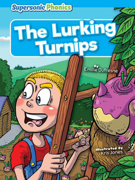 Title details for The Lurking Turnips by Emilie Dufresne - Available